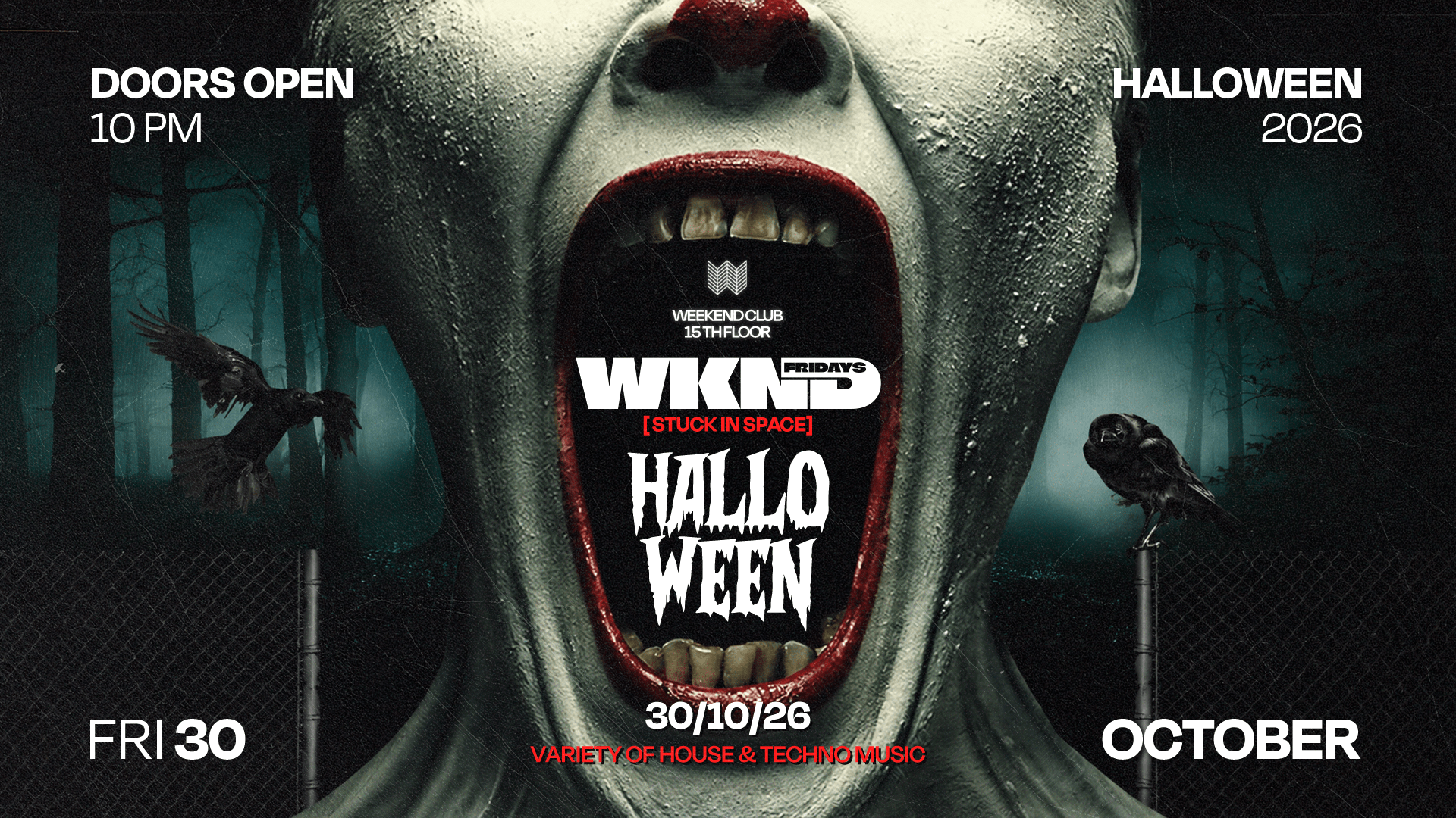 WKND X STUCK IN SPACE - PRE HALLOWEEN at House of Weekend flyer