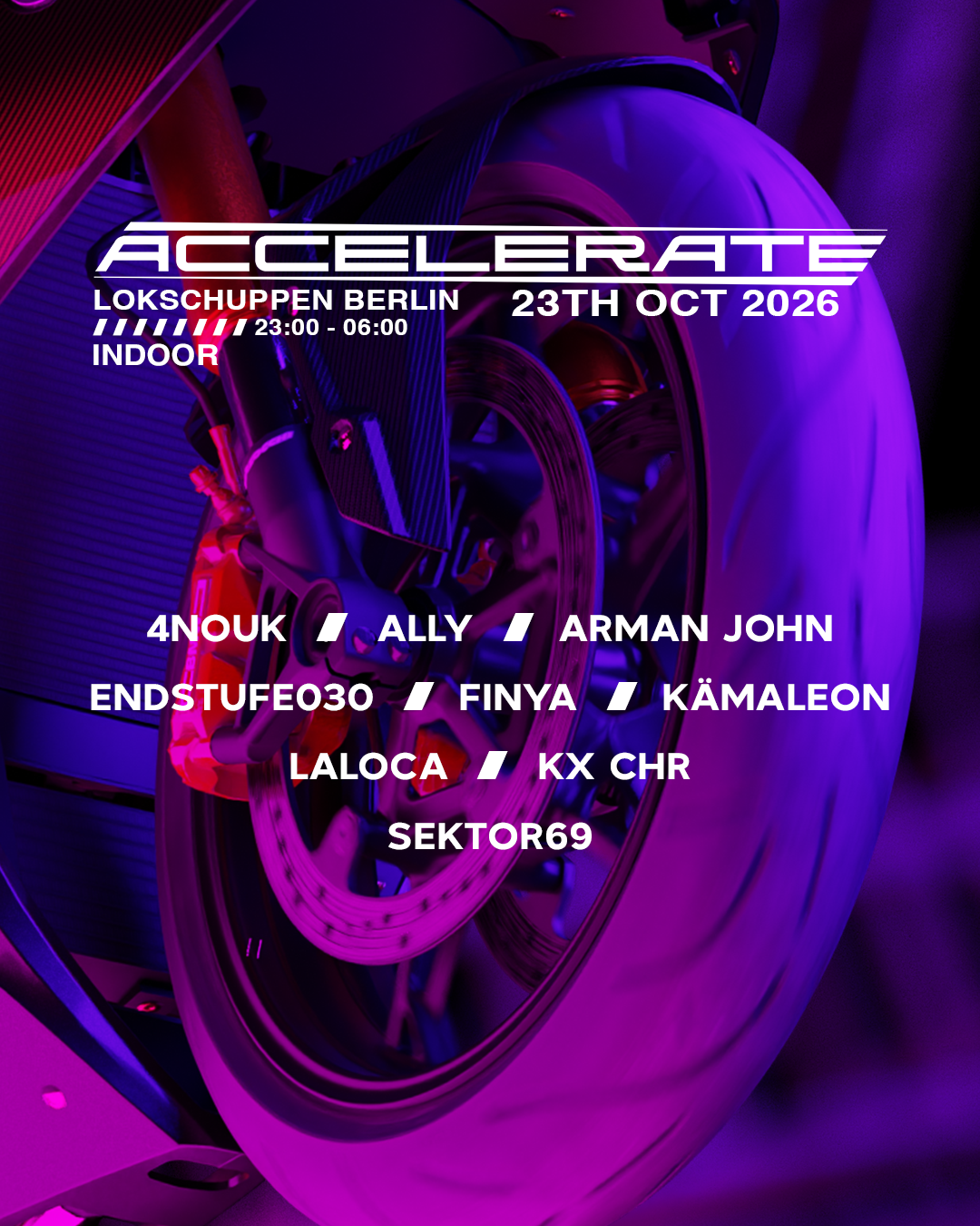 Accelerate w. KXCHR, Arman John, Ally, Kamäleon (15€ Presale) at Lokschuppen Berlin flyer