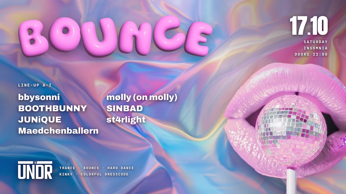 BOUNCE by UNDR: Bounce / Hard Dance - Kinky & Playful at INSOMNIA Berlin flyer