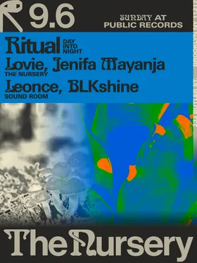 Ritual Day-Into-Night: Lovie, Jenifa Mayanja / Leonce, BLKshine at public records flyer