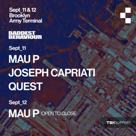 Teksupport: Mau P (Saturday) SOLD OUT at Brooklyn Army Terminal flyer