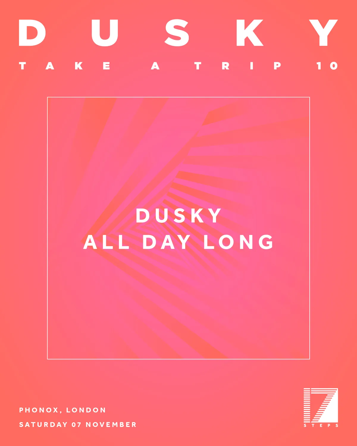 Dusky presents Take A Trip: Dusky (All Day Long) at Phonox flyer