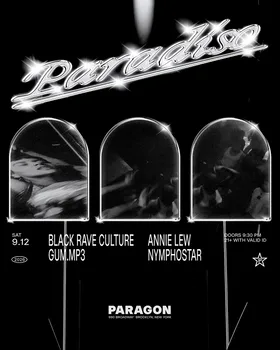 Paradiso: Black Rave Culture, gum.mp3 + Annie Lew, Nymphostar at Paragon flyer