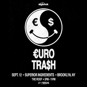 Yellow Claw presents: Euro Trash on the Roof 9/12 at Superior Ingredients flyer