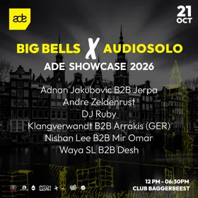 Big Bells x Audiosolo ADE 2026 at Club Baggerbeest flyer