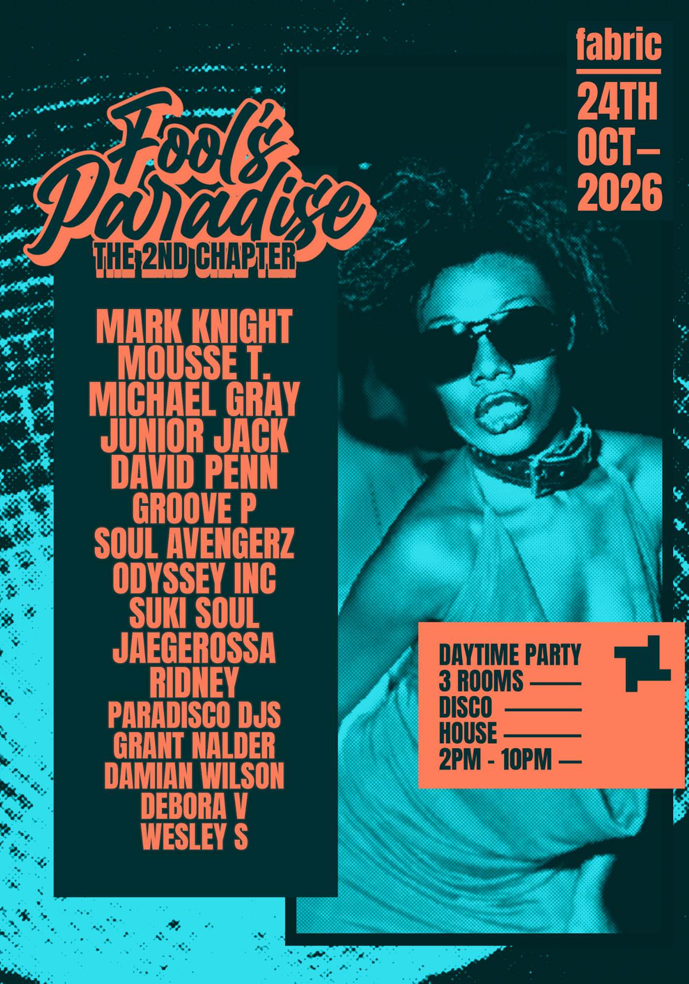 Fool's Paradise: Mark Knight, Mousse T., Michael Gray, Junior Jack, David Penn, Groove P + more at fabric London flyer