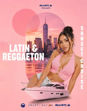NYC #1 LATIN & REGGAETON Sunset Yacht Cruise Boat Party at Pier 78 at Hudson River Park flyer