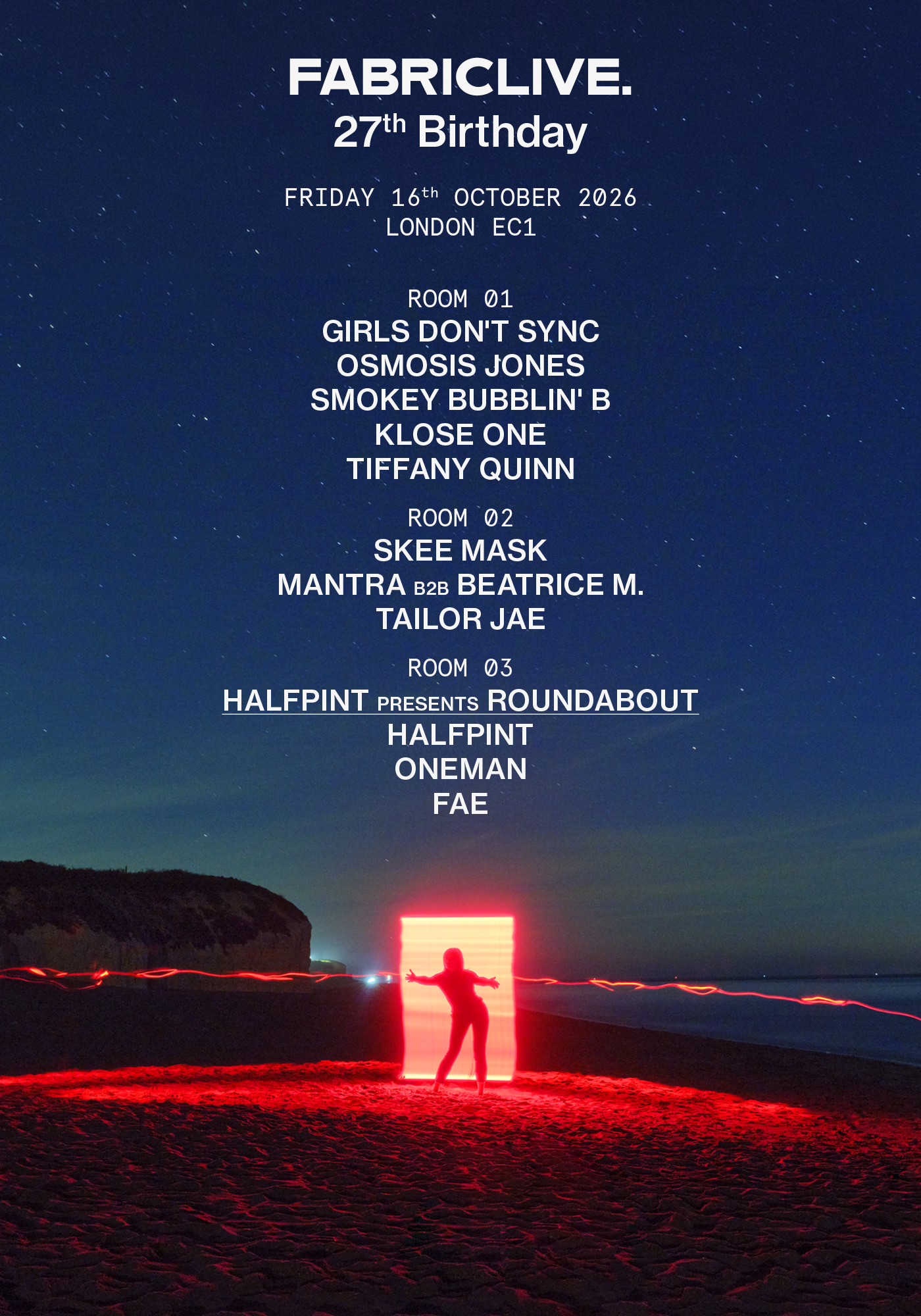 FABRICLIVE 27th BIRTHDAY - Girls Don't Sync, Osmosis Jones, Skee Mask, Smokey Bubblin' B  at fabric London flyer