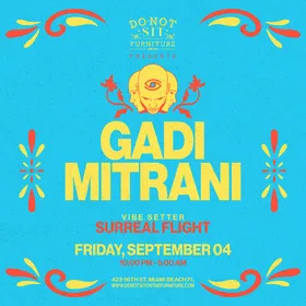 Gadi Mitrani at Do Not Sit On The Furniture flyer
