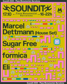 SOUNDIT Plaza: Marcel Dettmann, Sugar Free, formica, Eli at Plaza Monumental de Barcelona flyer