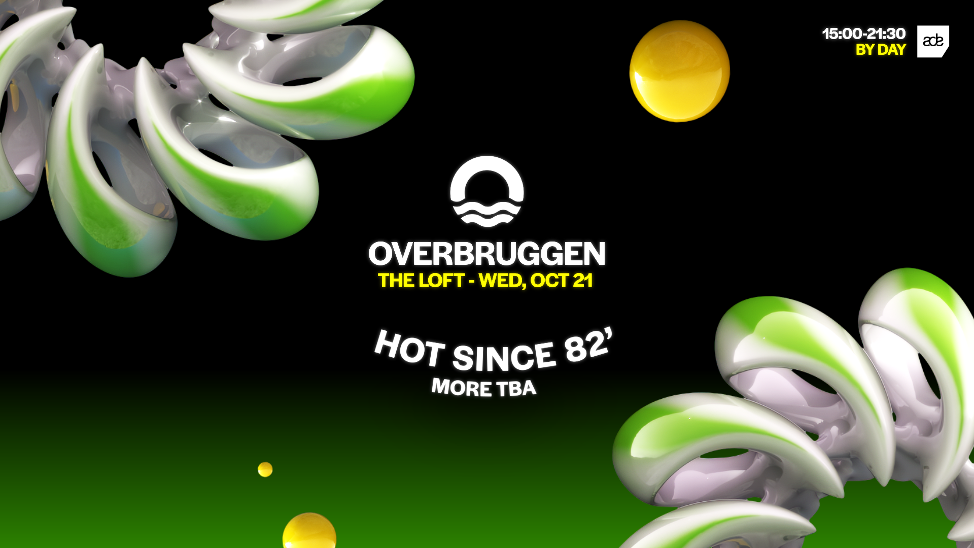 Overbruggen x Hot Since 82' - Loft Sunset - ADE  at A’DAM The Loft flyer