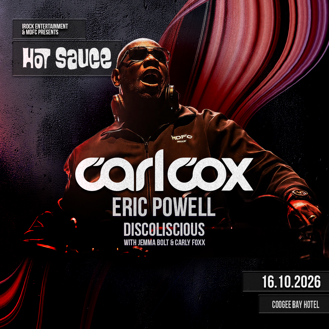 HOT SAUCE feat. Carl Cox, ERIC POWELL and MORE (SOLD OUT) at Selina's flyer