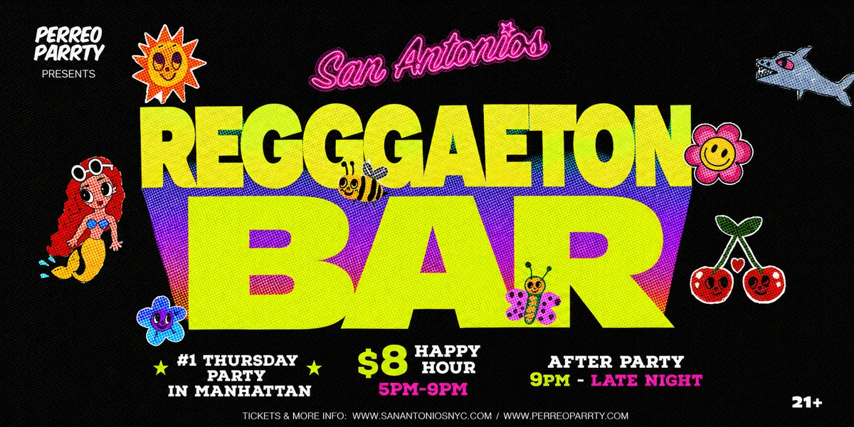 #1 REGGAETON BAR in Manhattan Party, Latin Thursday Night at San Antonios flyer