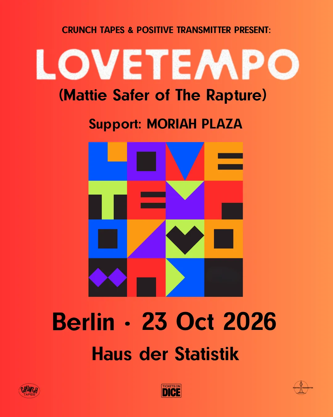 [CANCELLED] lovetempo (Mattie Safer of The Rapture), Moriah Plaza at Haus der Statistik flyer