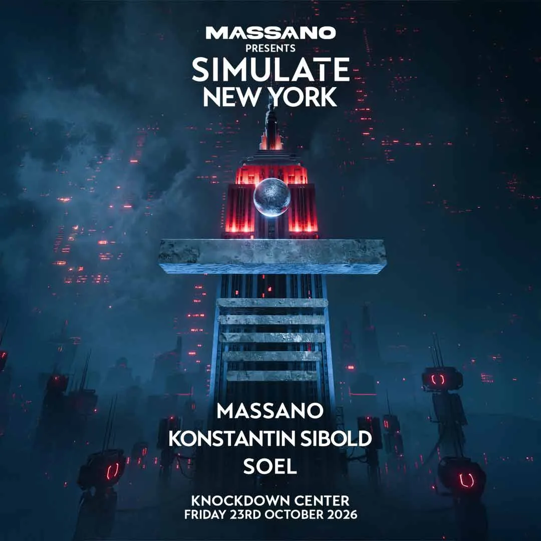 Massano presents Simulate New York - Massano, Konstantin Sibold, SOEL at Knockdown Center flyer
