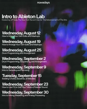 Intro to Ableton Lab: Drum Programming, Sequencing, and Arrangement at Nowadays flyer