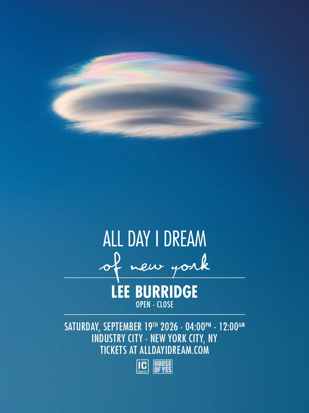 All Day I Dream: Lee Burridge Open-To-Close at Industry City flyer