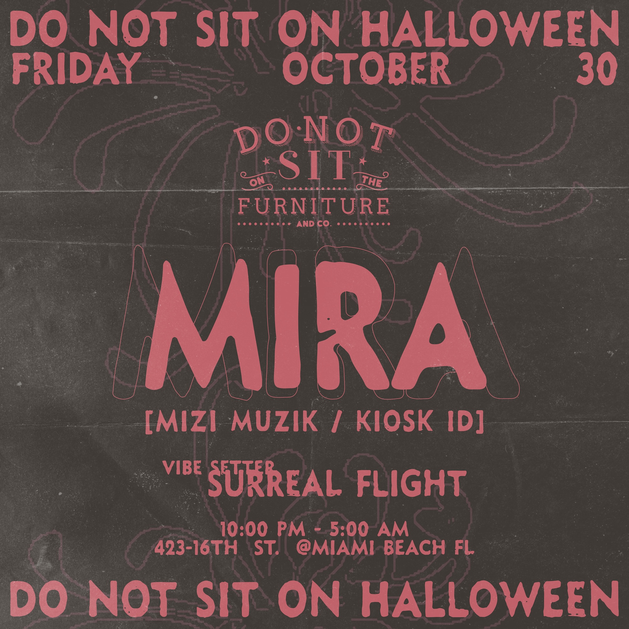Do Not Sit On Halloween ft Mira  at Do Not Sit On The Furniture flyer