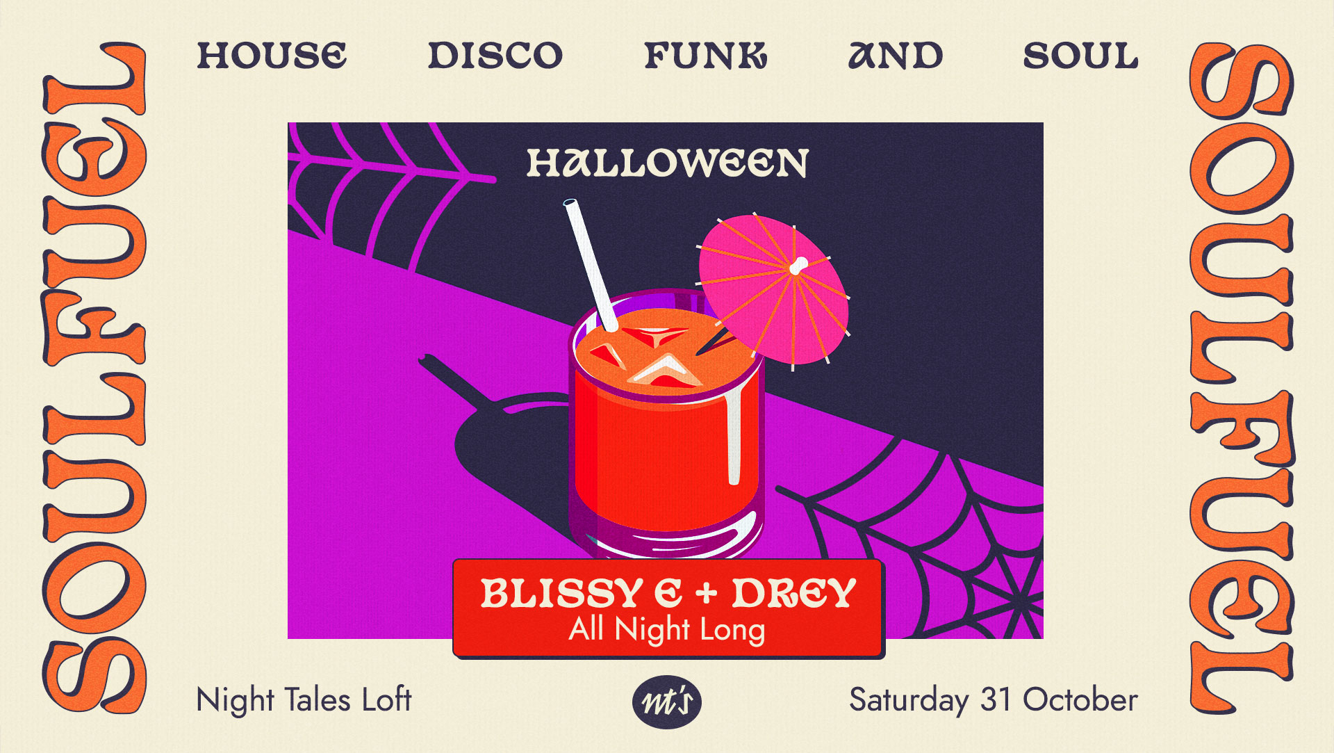 SOULFUEL HALLOWEEN with blissy e & DREY All Night Long at Night Tales Loft flyer