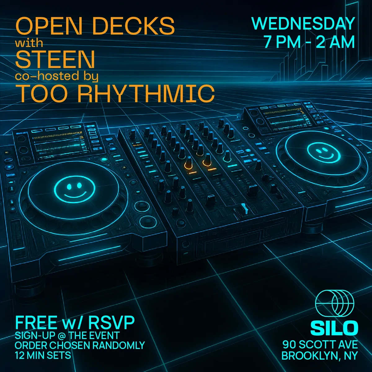 Open Decks with STEEN and Too Rhythmic [Full Venue Edition] at SILO flyer