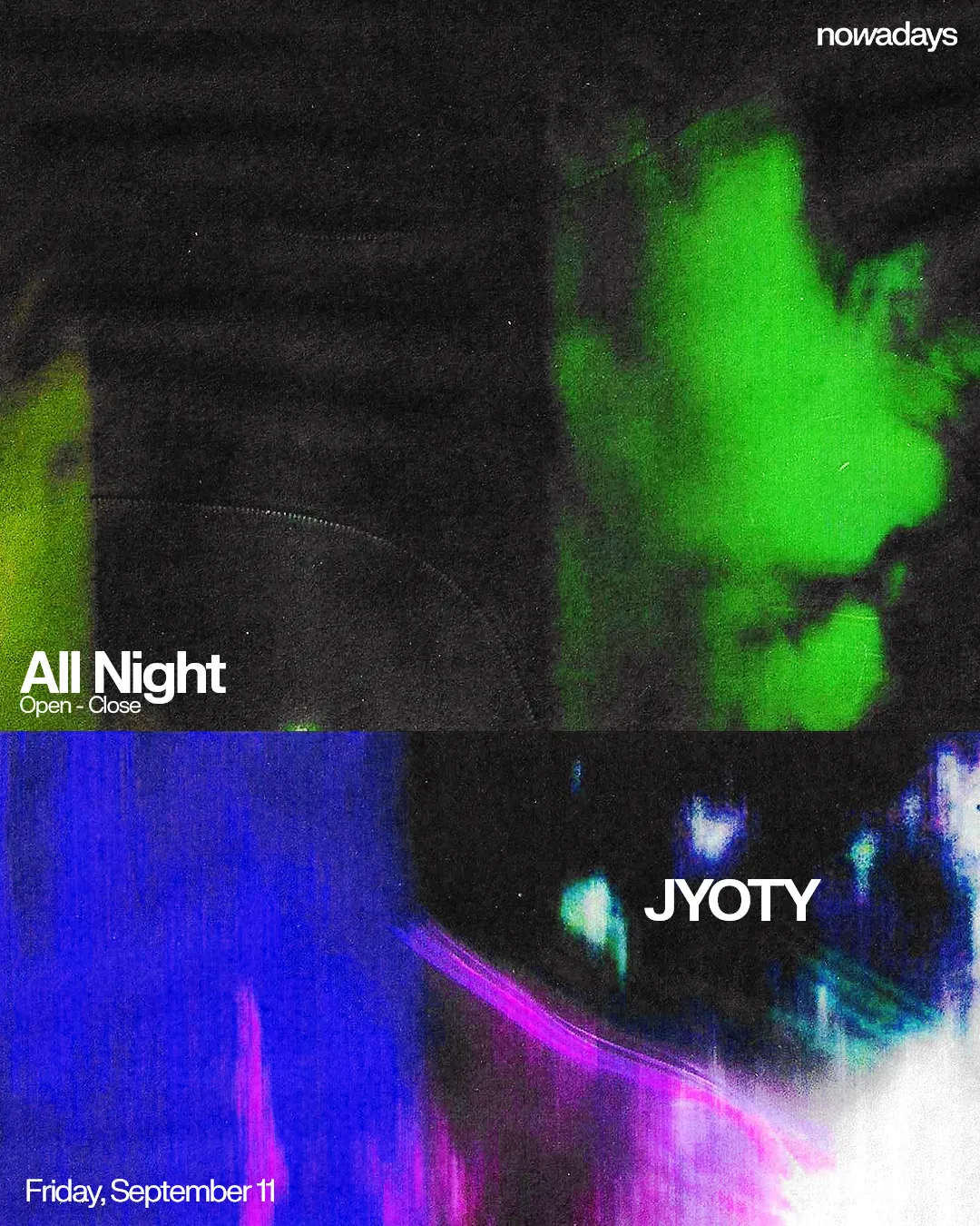 Jyoty All Night at Nowadays flyer
