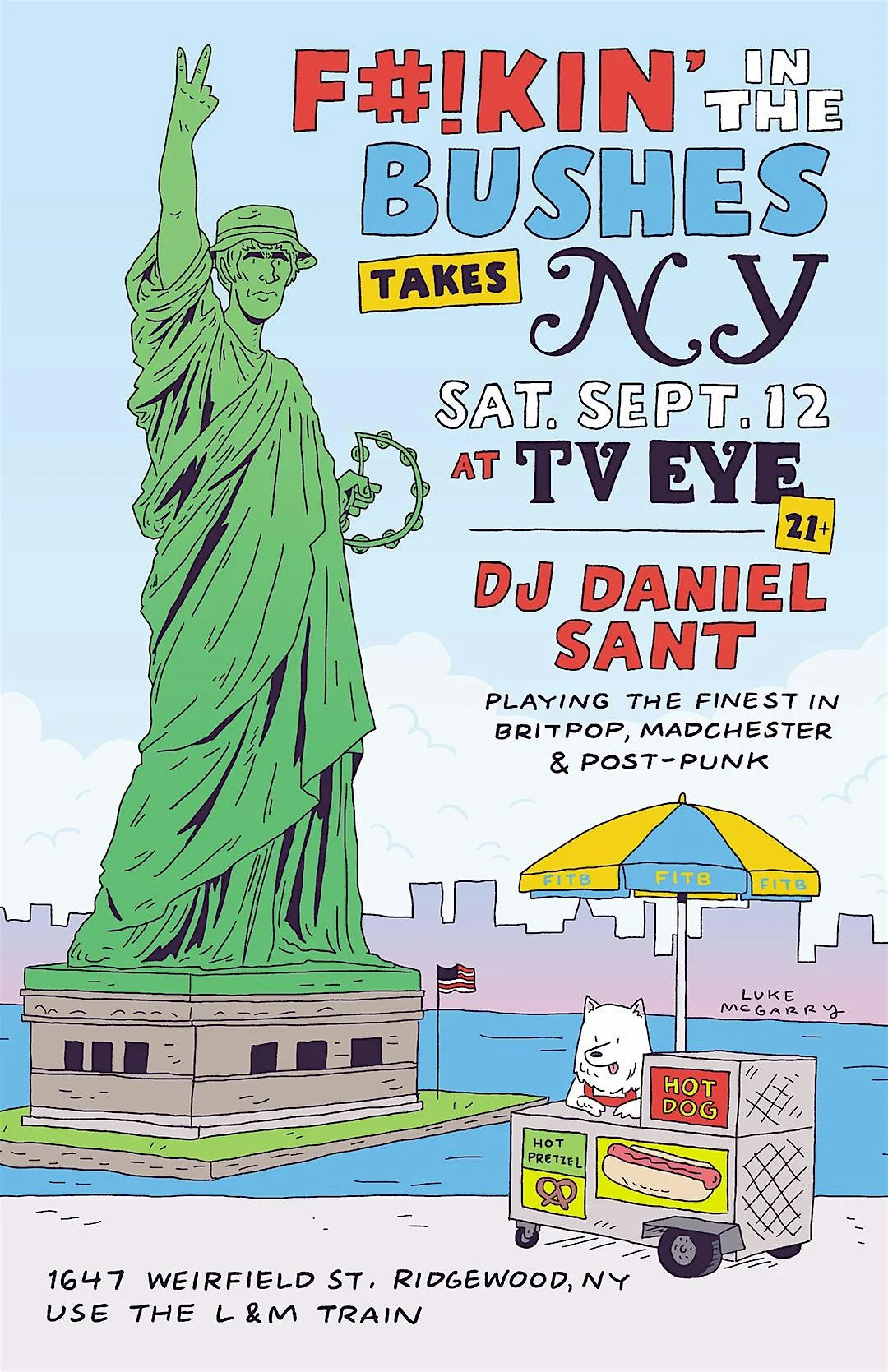 F#!KIN' IN THE BUSHES [BRITPOP, MADCHESTER & POST PUNK] at TV EYE flyer