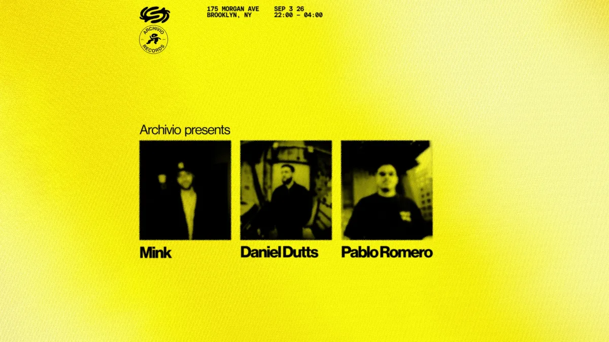 Archivio presents mink, Pablo Romero & Daniel Dutts at Signal flyer