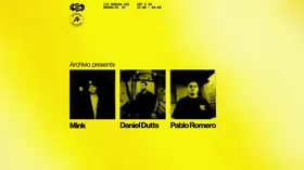 Archivio presents mink, Pablo Romero & Daniel Dutts at Signal flyer