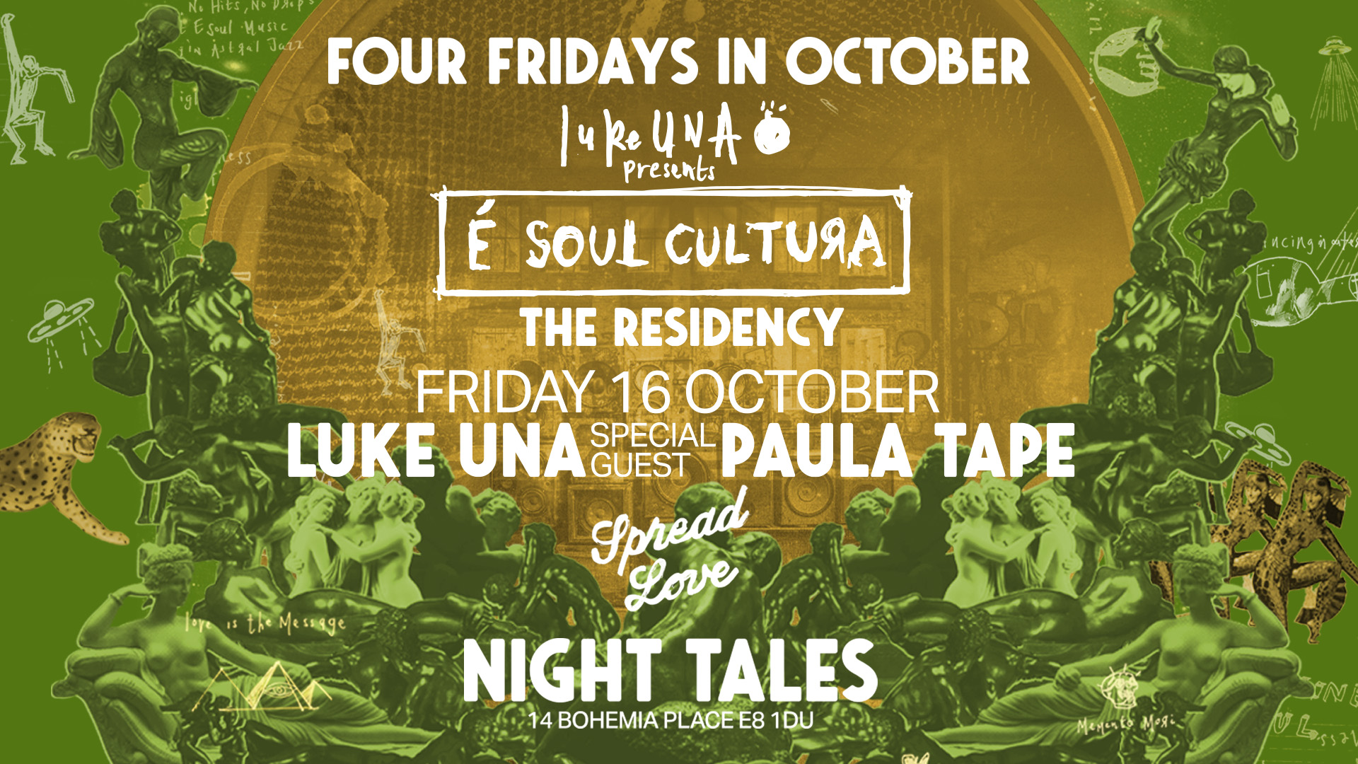Night Tales: Luke Una & Paula Tape - The 'É Soul Cultura' Residency [4 Fridays In October] at Night Tales flyer