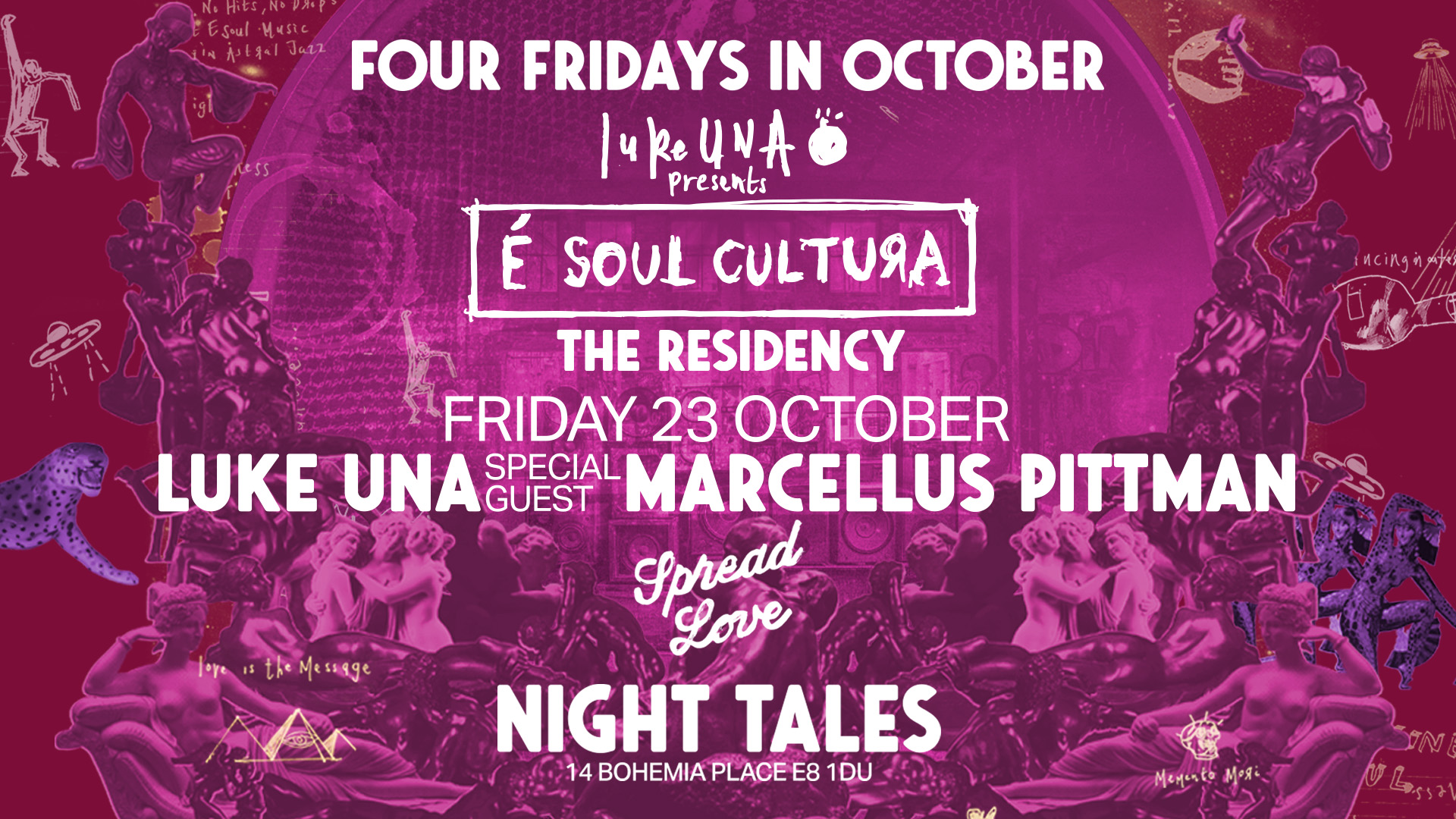 Night Tales: Luke Una & Marcellus Pittman - The 'É Soul Cultura' Residency [4 Fridays In Oct] at Night Tales flyer