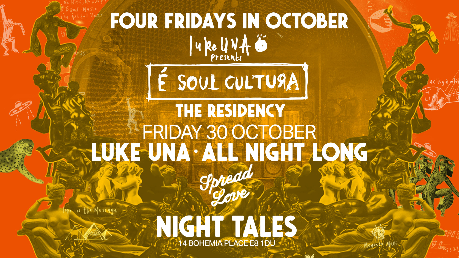 Night Tales: Luke Una (All Night Long) - The 'É Soul Cultura' Residency [4 Fridays In October] at Night Tales flyer