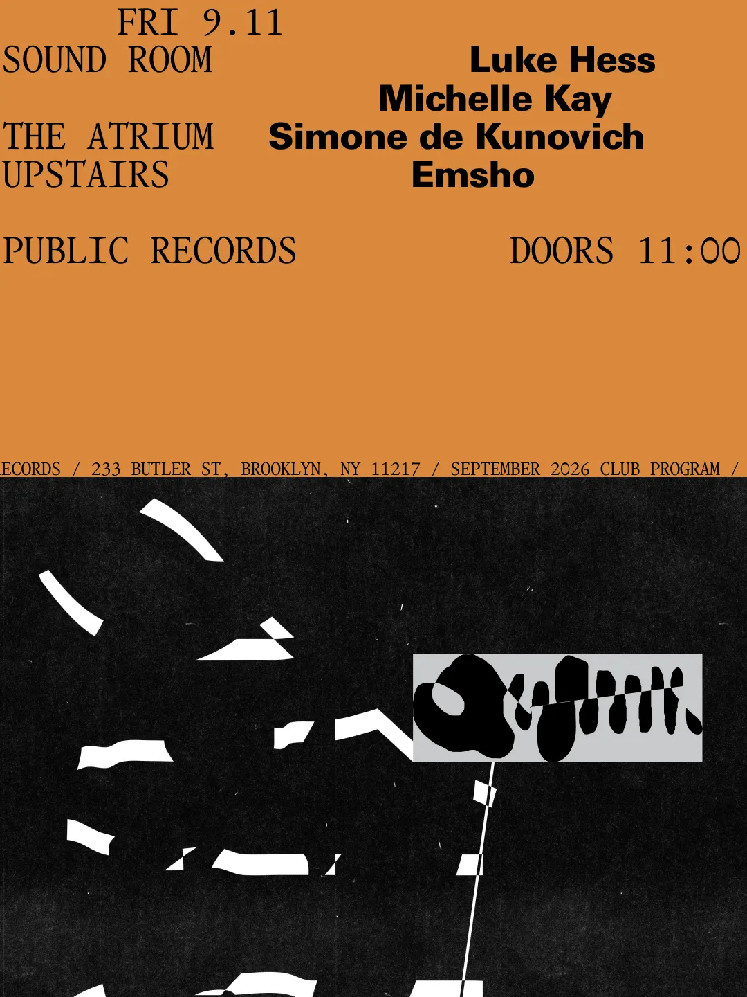 Luke Hess, Michelle Kay / Simone de Kunovich / Emsho at public records flyer