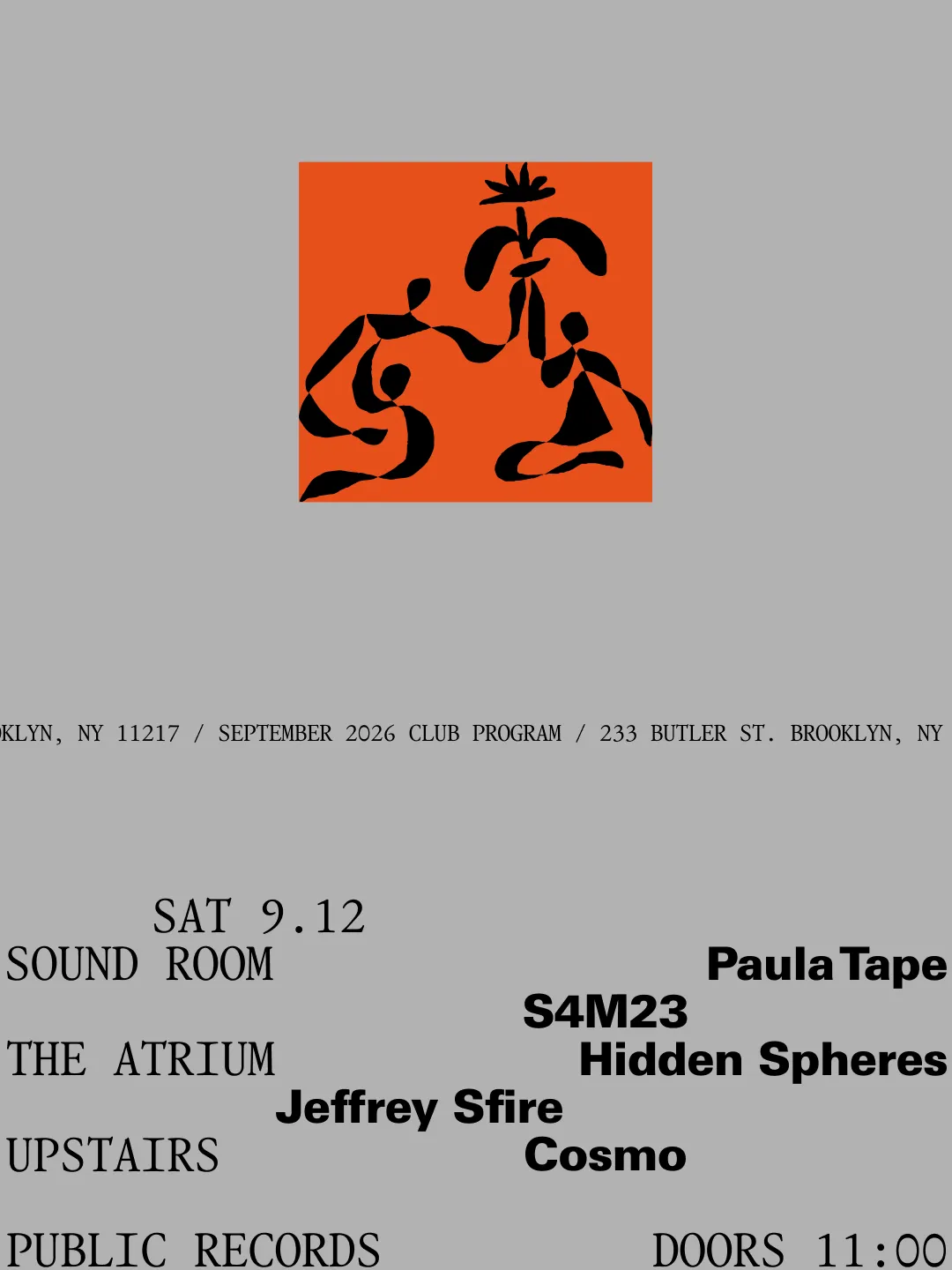 Paula Tape, S4M23 / Hidden Spheres, Jeffrey Sfire / Cosmo at public records flyer