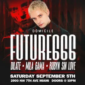 FUTURE666 at Domicile flyer