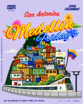 Medellin Fridays - Colombian Latin & Reggaeton Party NYC at San Antonios flyer