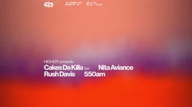 Higher!: Nita Aviance, Cakes Da Killa LIVE, Rush Davis, 550am at Signal flyer