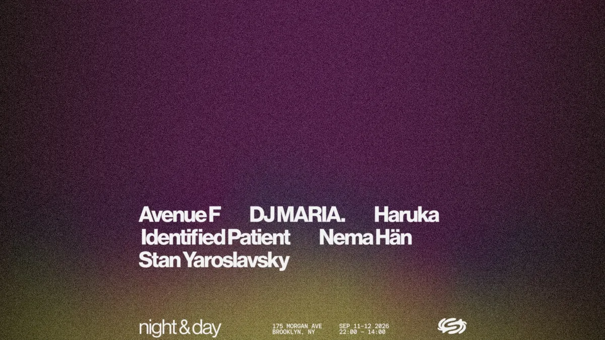 Night & Day: DJ MARIA., Haruka, Identified Patient, Avenue F, Nema Hän, Stan Yaroslavsky, at Signal flyer