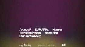 Night & Day: DJ MARIA., Haruka, Identified Patient, Avenue F, Nema Hän, Stan Yaroslavsky, at Signal flyer