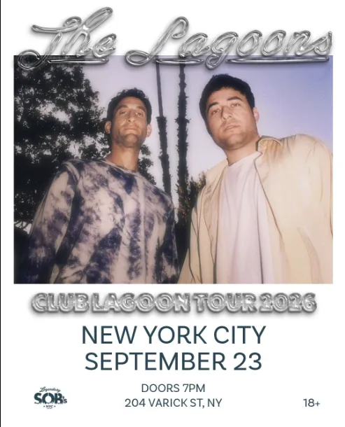 The Lagoons: Club Lagoon Tour 2026 at SOBs flyer