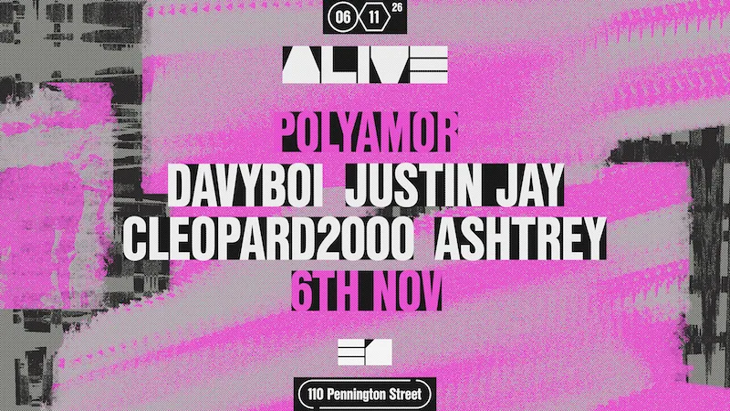 Polyamor: davyboi, Justin Jay, Cleopard2000, ASHTREY at E1 flyer