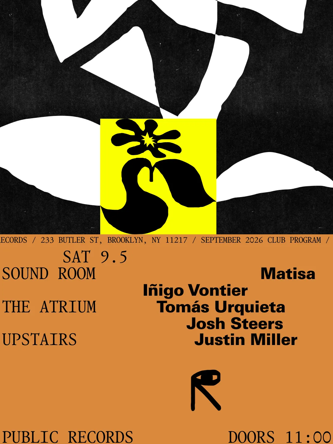 Matisa, Iñigo Vontier / Tomás Urquieta, Josh Steers / Justin Miller at public records flyer