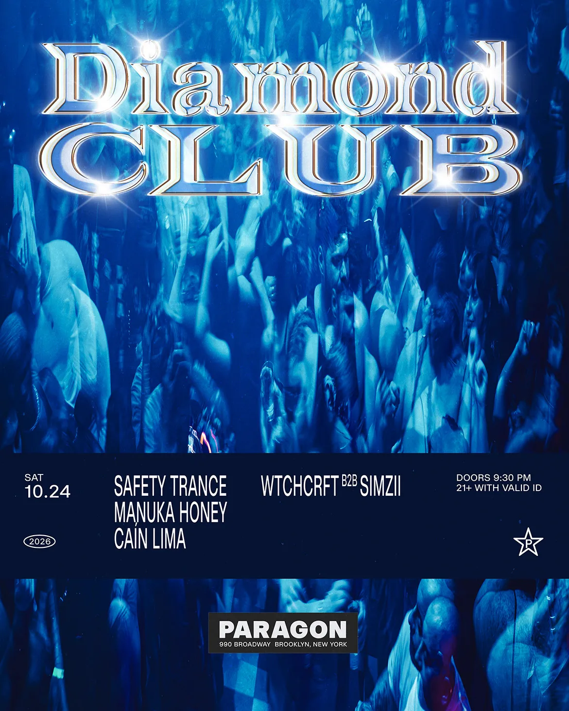 Diamond CLUB: Manuka Honey, J. Córdova, Caín Lima + WTCHCRFT b2b Simzii at Paragon flyer