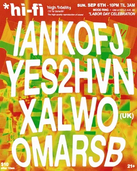 Hi-Fi presents IankoFJ, YES2HVN, Xalwo (UK), OmarSB at Mood Ring flyer