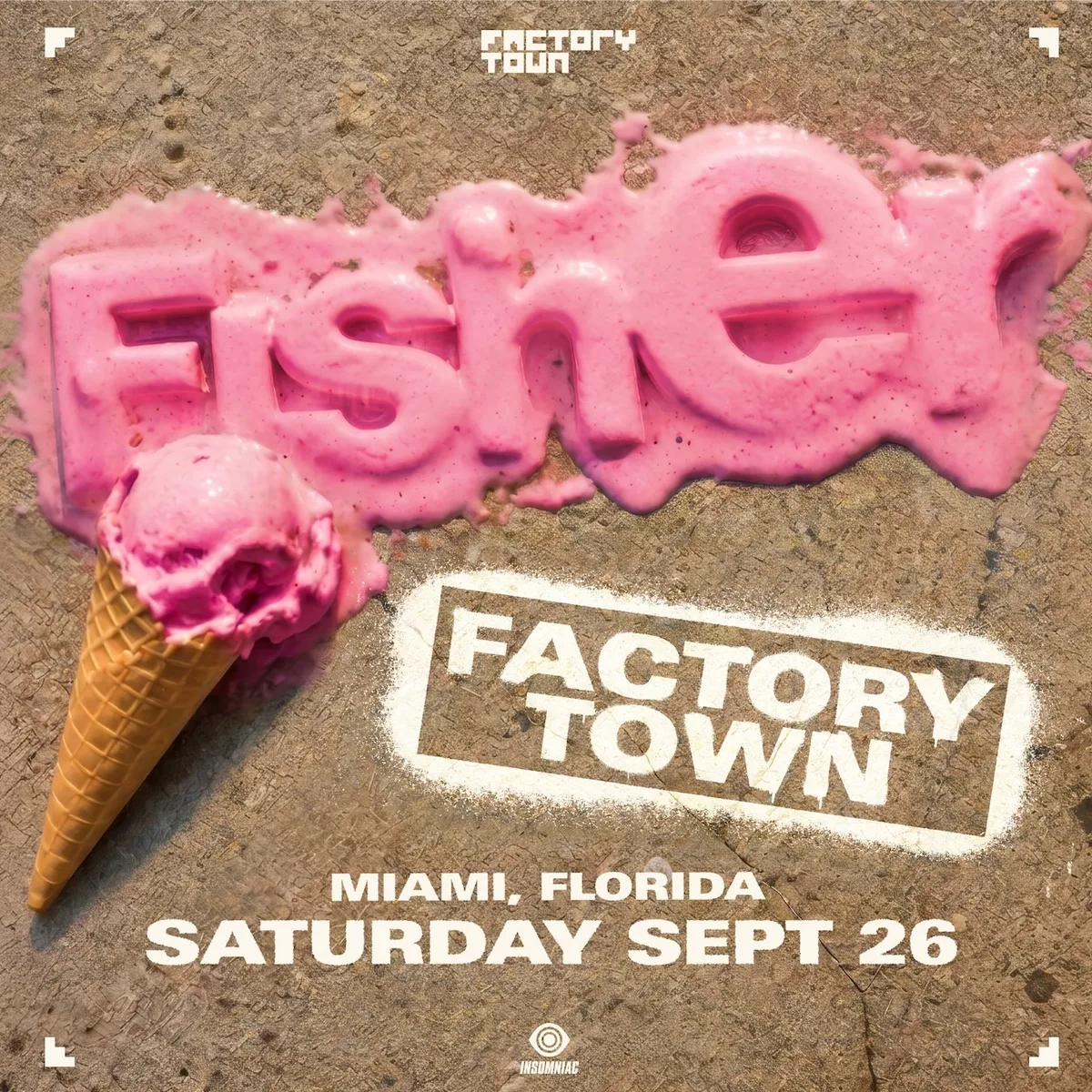 FISHER at Factory Town flyer