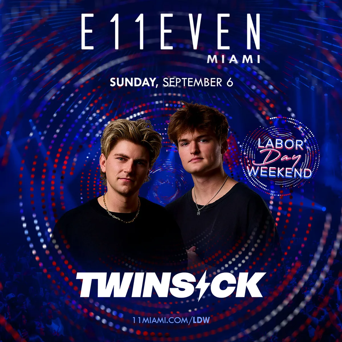 LDW ft Twinsick at E11EVEN MIAMI flyer