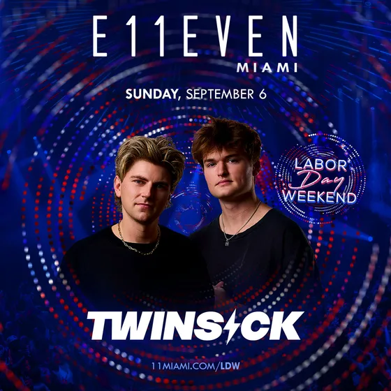 LDW ft Twinsick at E11EVEN MIAMI flyer