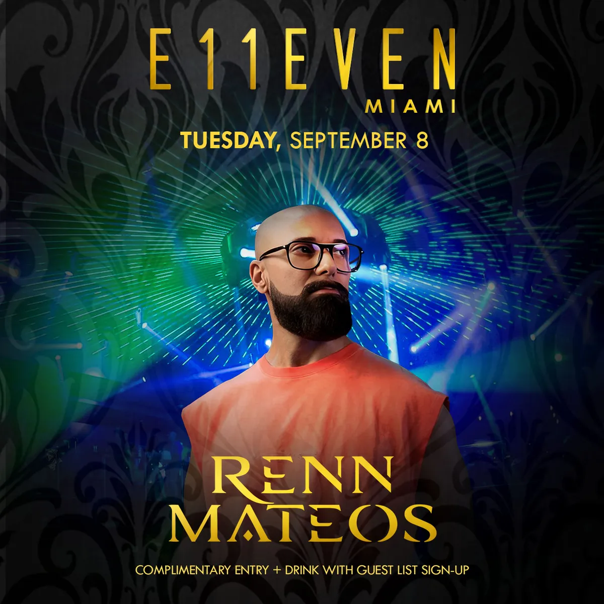Renn Mateos at E11EVEN MIAMI flyer