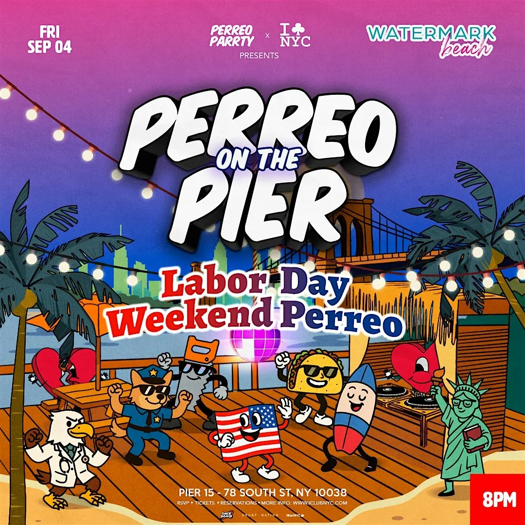 #1 Labor Day Weekend Perreo - Perreo On The Pier at Watermark flyer