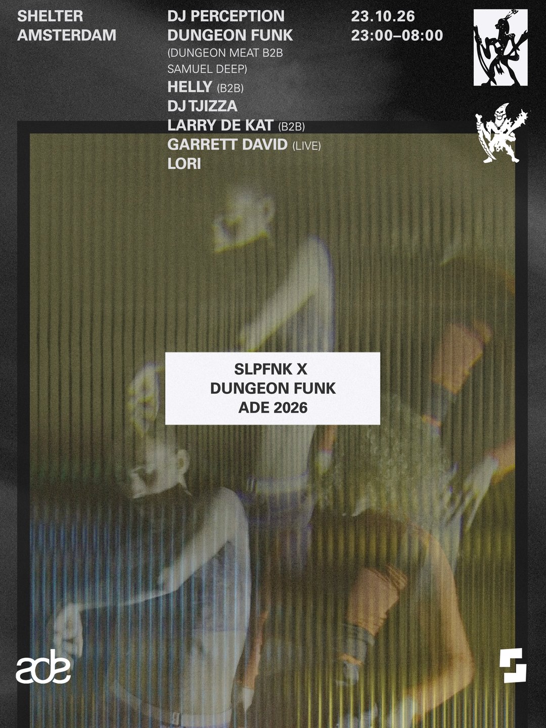 SLPFNK X DUNGEON FUNK ADE at Shelter Amsterdam flyer