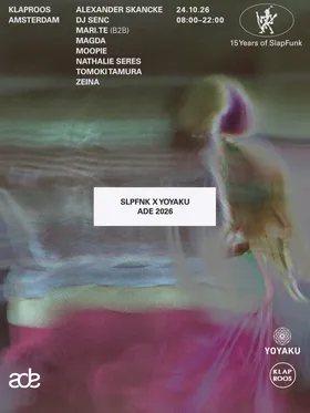 SLPFNK X Yoyaku ADE at Klaproos flyer